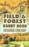The Field & Forest Handy Book